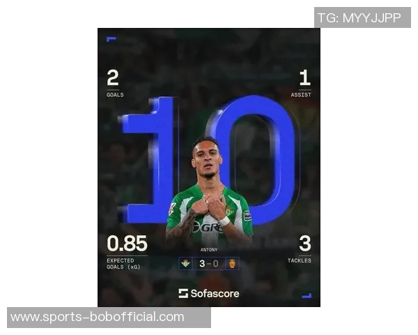 安东尼全场闪耀表现数据统计2射1传3抢断获满分10分